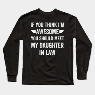 daughter in law long sleeve t-shirt